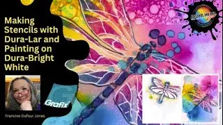 Making Stencils with Graphix Dura Lar and Painting on Dura Bright White