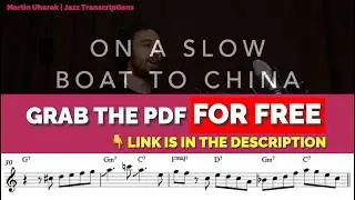 Sonny Rollins – “On a Slow Boat to China” Solo Transcription (Free PDF + Playthrough)