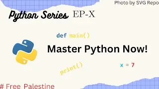 Python Series: Ep-10