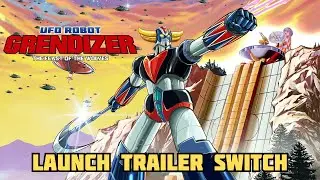 UFO Robot Grendizer &ndash; The Feast of the Wolves &ndash; Nintendo Switch Launch Trailer