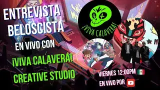 Entrevista Beloscista: En vivo con &iexcl;Viva Calavera!