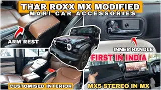 THAR ROXX MX MODIFIED✅ MX में MX5 का ANDROID लगा दिया ✅ CUSTOMISED INTERIOR 