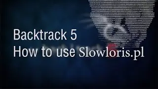 Backtrack 5 - slowloris.pl