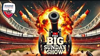 The Big Sunday Show: Arsenal vs Portsmouth Reaction + Huge Week in Football!