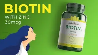 Satthwa Biotin & Zinc Hair Vitamin Supplement For Hair, Nails & Skin