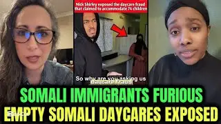 Somalis FREAK OUT about EMPTY DAYCARES Being Exposed & Beg Black People Forgiveness
