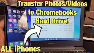 Все iPhone: как перенести фотографии и видео на жесткий диск Chromebook