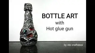 Diy Decorate Bottle with hot glue gun/Bottle art/Home decor/Best out of waste/Art and craft