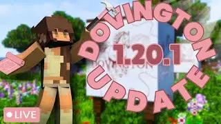 DOVINGTON 1.20.1 UPDATE 🔴 Cozy Building Stream