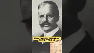Zimmermann Telegram: The Unveiling | 01 Mar 1917 #arthur #zimmermann #history #germany #telegram