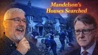 Police Search Two of Mandelson's Homes!