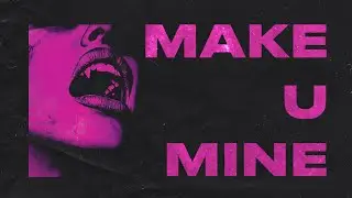 Mobiius x @blvcknoize  - MAKE U MINE (Official Visualizer w/ Lyrics)