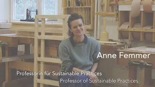 Im Gespr&auml;ch mit / Talking to Anne Femmer, Prof. f&uuml;r Sustainable Practices