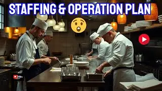 Staffing and Operation Plan: Your Restaurant's Backbone