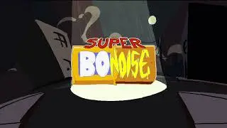 Super Bo Noise Ost #01 - Bo-Gin your journey