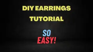 How to make simple earrings #3. DIY earrings