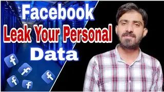 Facebook Leak Your Personal Data|| Facebook stores your all mobile activity