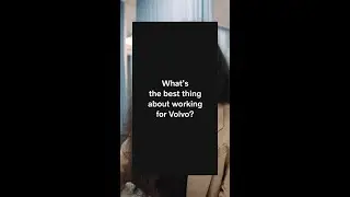 What's the best thing about working at Volvo Group?