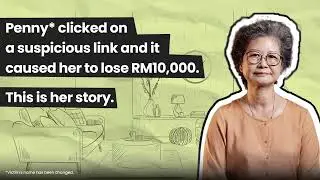 #JanganKenaScam: Penny's Story (Victim of a phishing scam)
