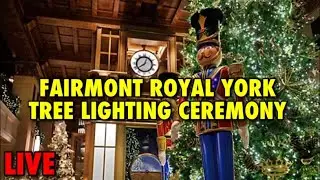🔴 Live: Tree Lighting Fairmont Royal York Toronto #live #livestream #fairmontroyalyork #Toronto
