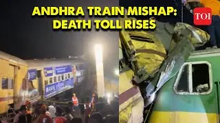 Andhra train accident: Death toll reaches 11, 29 injured in mishap, rescue operations continue