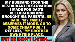 My Hubby Took Our Reservation At A Restaurant And Then Told Us To Leave! When I Said, But He....