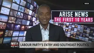 Labour Party's Entry And Southeast Politics - Sam Amadi