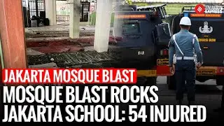 Jakarta Mosque Blast Injures 54 During Friday Prayers, Indonesia Police Launch Probe