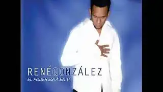 Rene Gonzalez - Soy el que Ilumina