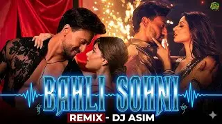 🎶 Bahli Sohni (Remix) | DJ Asim | Baaghi 4 (2025)
