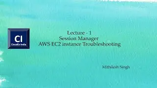 AWS Session Manager | AWS EC2 troubleshooting