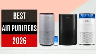 Best Air Purifiers 2026 - The Only 7 You Should Consider Today