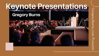 Gregory Burns: Motivational Speaker, Keynote Presentations Show-reel