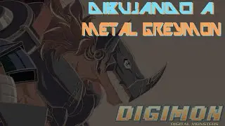 Dibujando a METAL GREYMON (fan art)