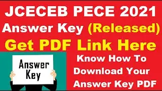 JCECEB PECE 2021 Answer key (Released) - Download JCECEB PECE 2021 Answer key PDF Here