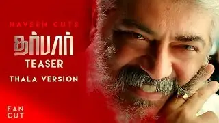 Darbar Teaser Thala Version🔥 | Ajith Kumar | Fan Cut | Vivegam | Viswasam | NaveenCuts