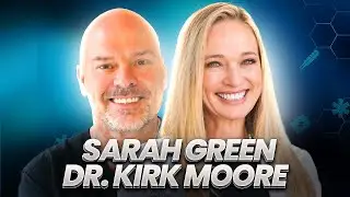 Sarah Green & Dr. Kirk Moore: Government Overreach, Parental Rights & the Truth They Suppress