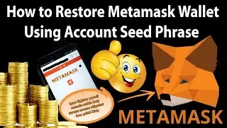 How to Restore Metamask Wallet Using Account Seed Phrase | Metamask Wallet