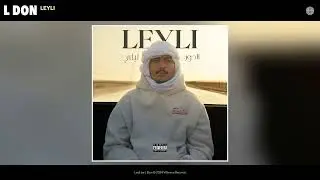 L Don - Leyli (Official Audio)
