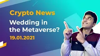 Crypto News Today | 19th Jan | Tamil Nadu couple to host wedding in the Metaverse  -CoinSwitch Kuber