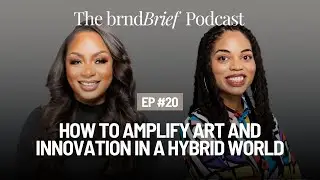 From Theater to Tech: Building an Arts Production Company Post-2020 | The brndBrief Podcast - Ep. 20