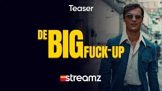 De big f-up | Teaser | Serie | Streamz Original