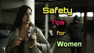 Safety tips for Women &ndash; [Hindi] &ndash; Quick Support