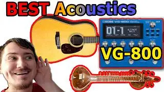 Boss VG-800 BEST ACOUSTIC Tones, The BEST VG800 Acoustics