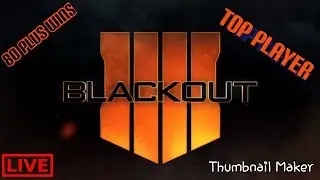 Cod BO4/Blackout/80 Plus Wins/ Top Player/Max Level