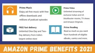Amazon prime benefits 2021|Prime membership advantages|Amazon Prime Video|Amazon Music|Prime Reading