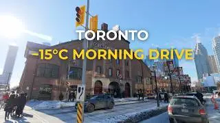 Downtown Toronto | &minus;15&deg;C Morning Drive