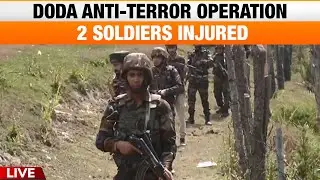 Doda Encounter | Anti-Terror Operation Latest Update: 2 Soldiers Injured in Doda | News9
