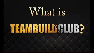 What is TeamBuildClub? #TeamBuildClub #AlexisThomas