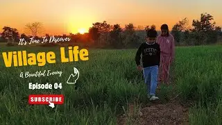 Indian Village Life | Ep 04 | Real Peaceful Moments for Inner Calm & Relaxation #dailyvlogVillage